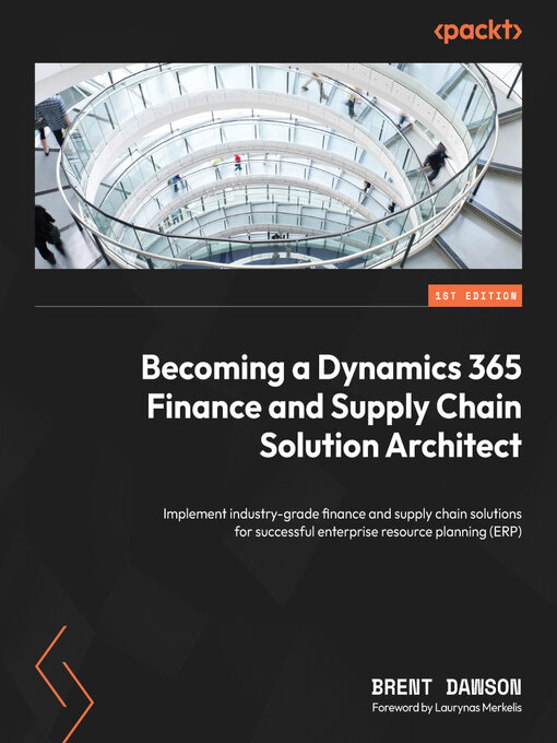 Title details for Becoming a Dynamics 365 Finance and Supply Chain Solution Architect by Brent Dawson - Wait list